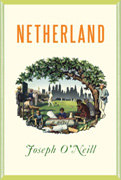 Netherland By Joseph Oneill