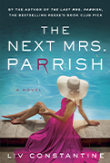   Best Thriller Book: The Next Mrs. Parrish by Liv Constantine 
