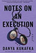  ard Winning Book-Winner of the Edgar Award-Notes on an Execution by Danya Kukafka