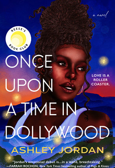Once Upon a Time in Dollywood book cover by Ashley Jordan, Reese's Book Club pick, contemporary romance, Black woman protagonist, Dolly Parton theme, single dad love interest, emotional debut novel, bright aesthetic