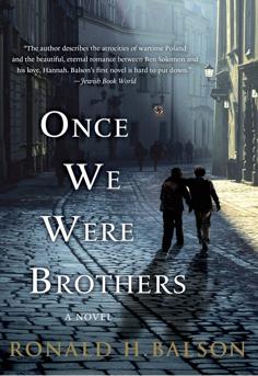 Cover of Once We Were Brothers by Ronald H. Balson  legal thriller and Holocaust historical fiction set in Nazi-occupied Poland and modern Chicago about identity, justice, and survival