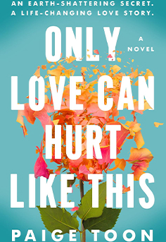  Only Love Can Hurt Like This by Paige Toon book cover � emotional contemporary romance novel about love, heartbreak, and healing 