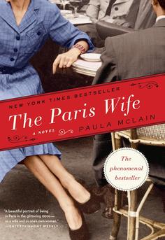 Cover of The Paris Wife by Paula McLain, a historical novel about Hadley Richardson and Ernest Hemingway's marriage in 1920s Paris.
