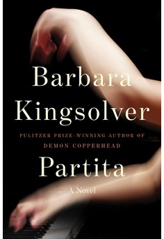 Partita by Barbara Kingsolver book cover - literary fiction about a pianist, lost love, ambition, class barriers, and the power of art
