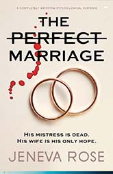  The Perfect Marriage by Jeneva Rose