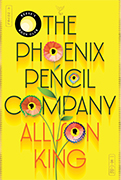 Reese Book club Pick The Phoenix Pencil Company by Allison King