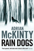 Rain Dogs by Adrian McKinty