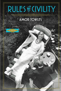 Rules of Civility
By Amor Towles