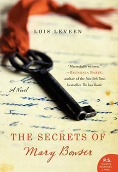 A Powerful story about a dark time in our history - The Secrets of Mary Bowser by Lois Leveen