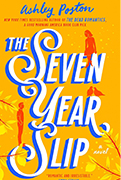  Best Beach Reads For Women: The Seven Year Slip by Ashley Poston 