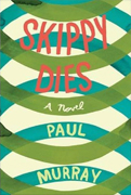 Man Booker shortlist-2010-Skippy Dies By Paul Murray