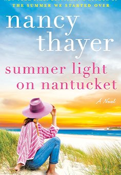  Summer Light on Nantucket by Nancy Thayer book cover  a moving beach read about love, resilience, and healing set on the island of Nantucket 
