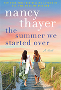 Best Beach Reads For Women:The Summer We Started Over By Nancy Thayer 