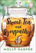 Weekend Reading -Sweet Tea and Sympathy
by Molly Harper