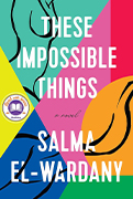  Read With Jenna Book Club Pick: These Impossible Things by Salma El-Wardany