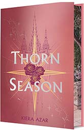 YA Spotlight Book- Thorn Season
by Kiera Azar 