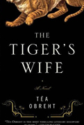 The Tigers Wife By Ta Obreht 