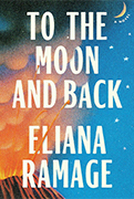 Reese Book club Pick To the Moon and Back by Eliana Ramag 