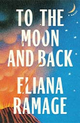 Book Club Pick- To The Moon And Back By Eliana Ramage 