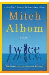 GMA's Sept 2025 Book Club Pick-  Twice by Mitch Albom