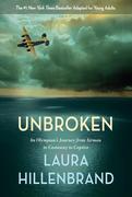 Unbroken By Laura Hillenbrand