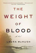 The Weight Of Blood By Laura McHugh