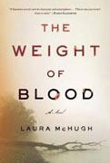 The Weight Of Blood By Laura McHugh