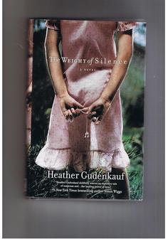 Book cover of 'The Weight of Silence' by Heather Gudenkauf featuring a child in red coat against a haunting rural backdrop