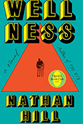  Oprah Winfrey Book Club Pick #102:  Wellness by Nathan Hill