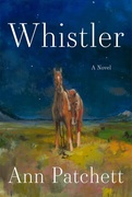  Hardcover book jacket for Whistler by Ann Patchett. A clean, literary fiction cover design depicting an elegant, abstract artistic silhouette or museum-inspired motif, capturing the psychological and character-driven nature of the novel.