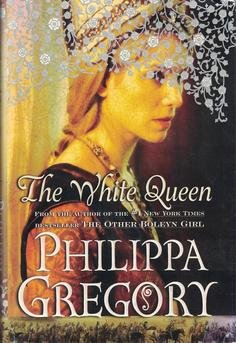 Cover of The White Queen by Philippa Gregory showing Elizabeth Woodville in royal garb amid medieval artwork.