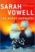 Wordy Shipmates By Sarah Vowell